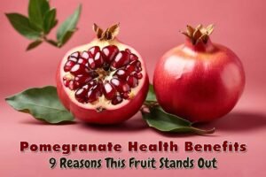 pomegranate health benefits